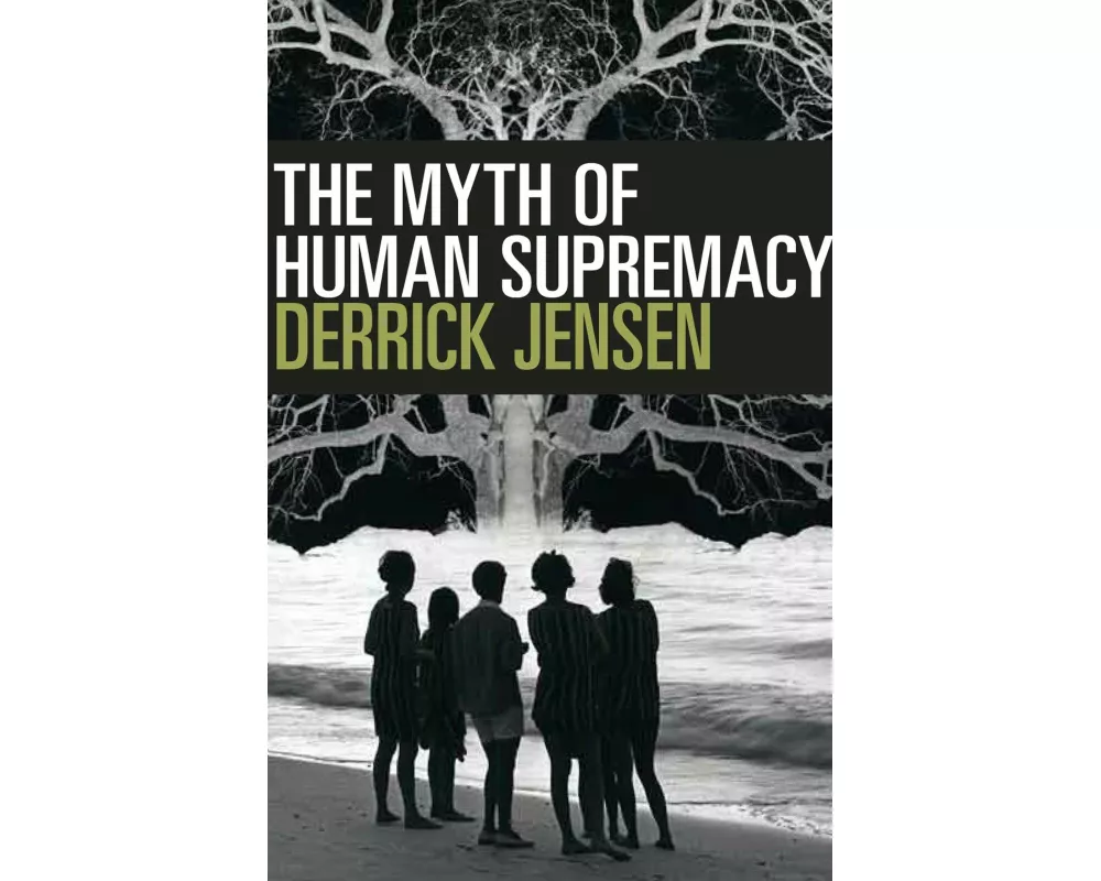 The Myth of Human Supremacy