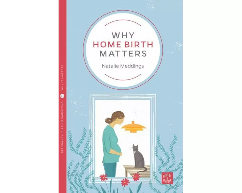 Why Home Birth Matters