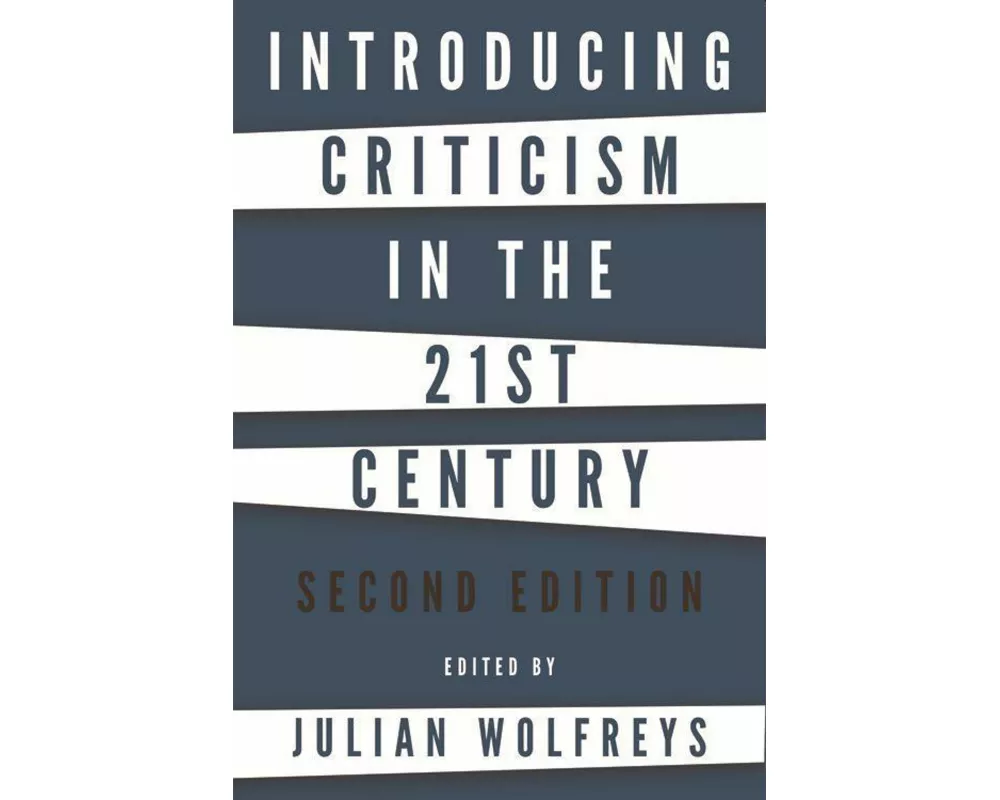 Introducing Criticism in the 21st Century