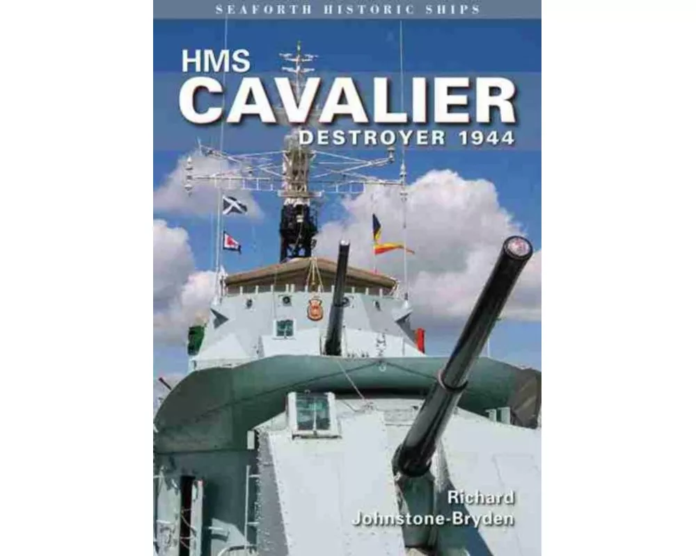 HMS Cavalier: Destroyer 1944