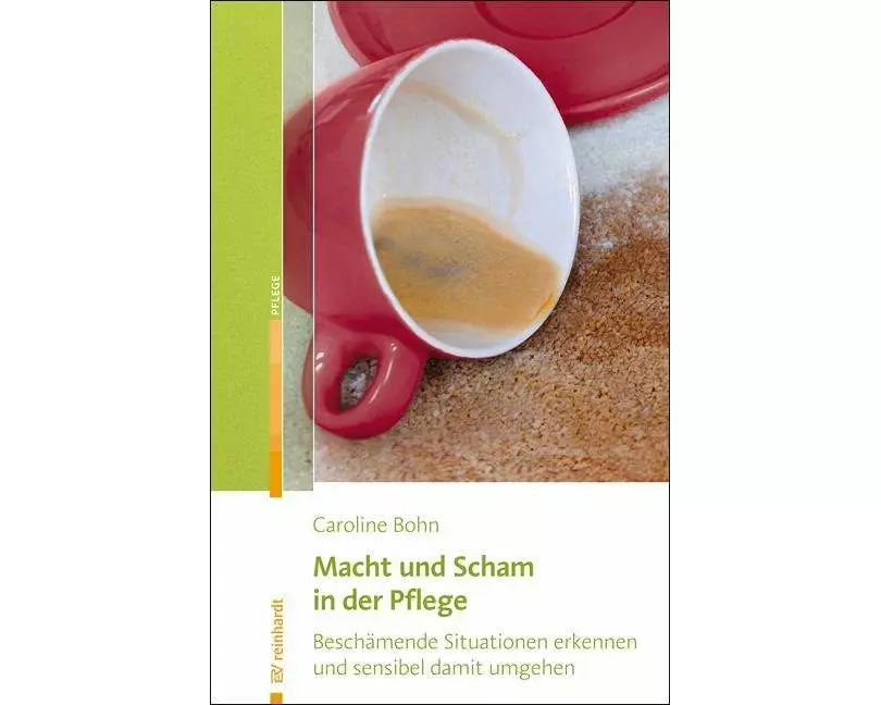 Macht und Scham in der Pflege