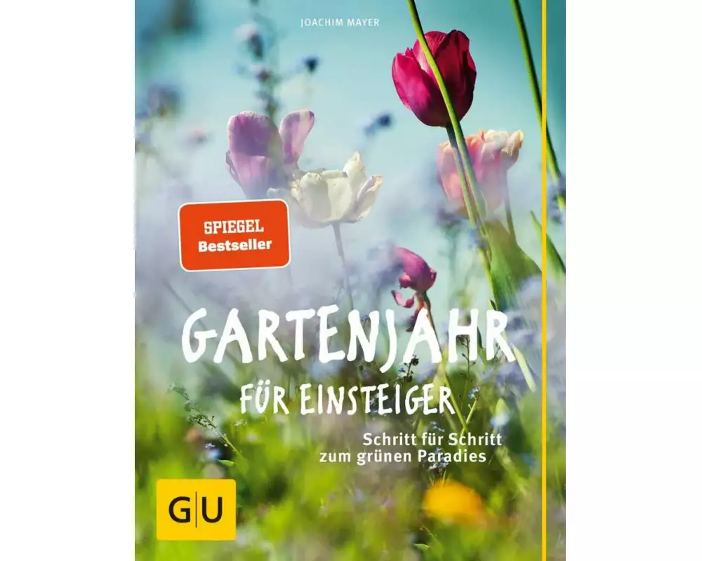 Gartenjahr für Einsteiger