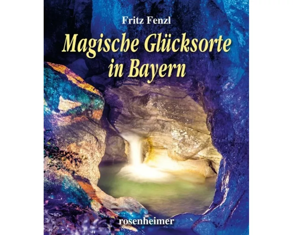 Magische Glcksorte in Bayern