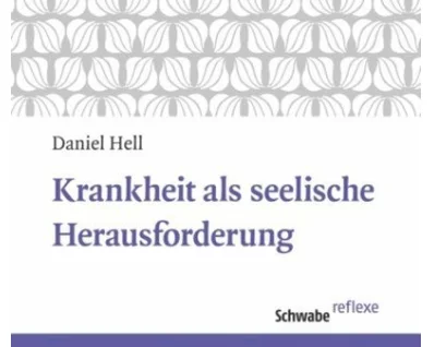Krankheit als seelische Herausforderung