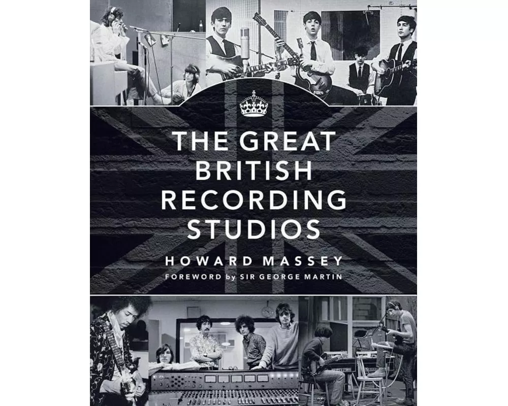 The Great British Recording Studios