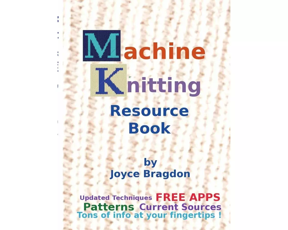 Machine Knitting Resource Book