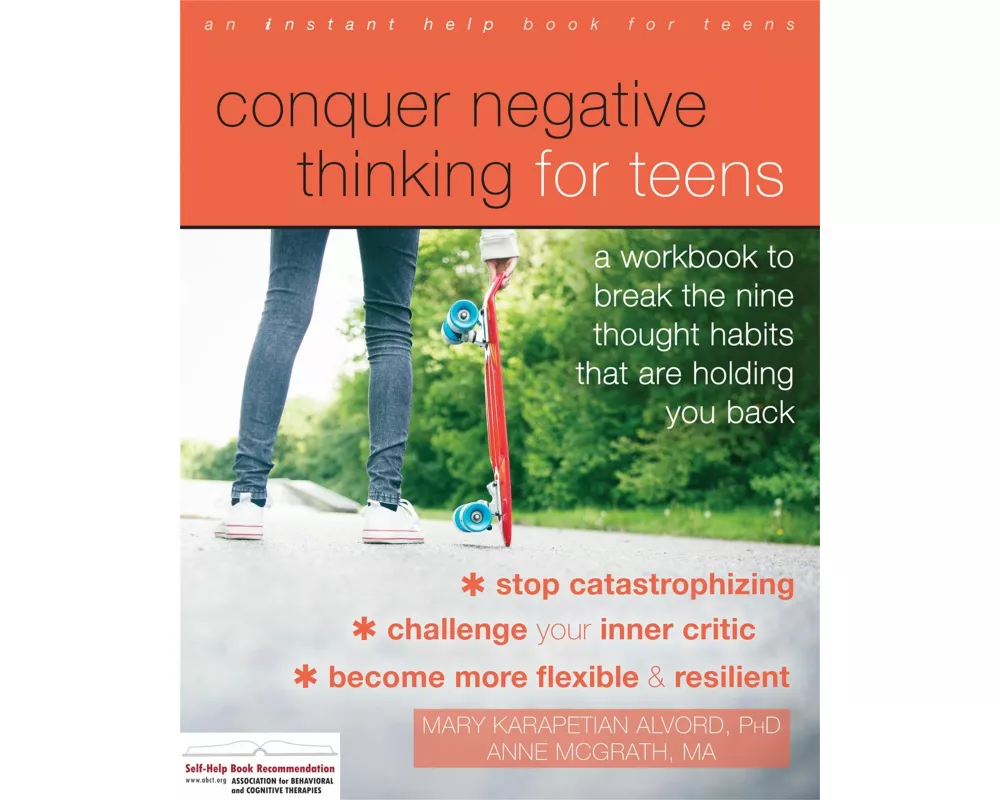 Conquer Negative Thinking for Teens