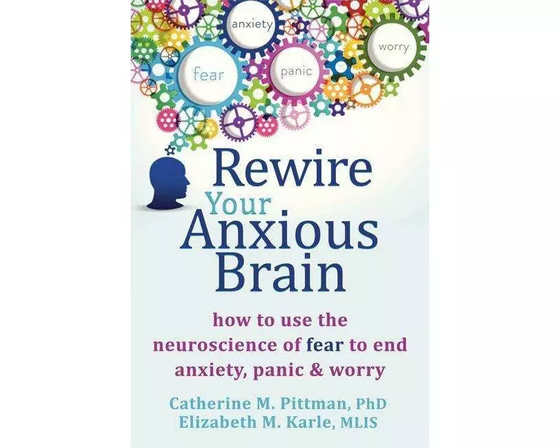 Rewire Your Anxious Brain
