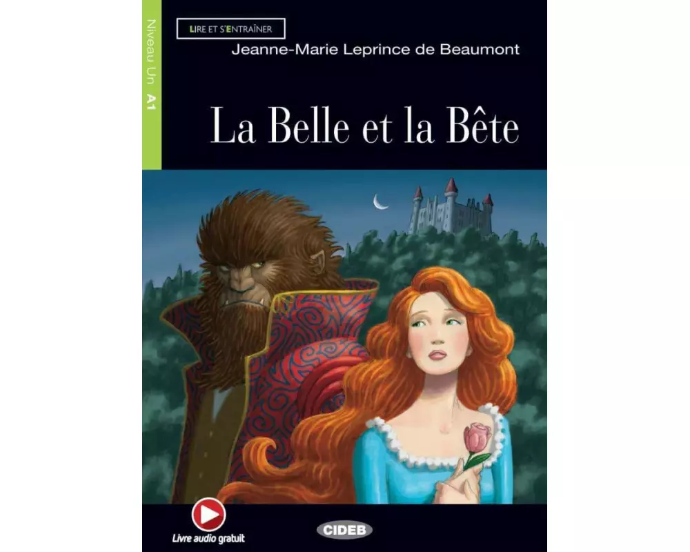 La Belle et la Bête. Buch + Audio-Online