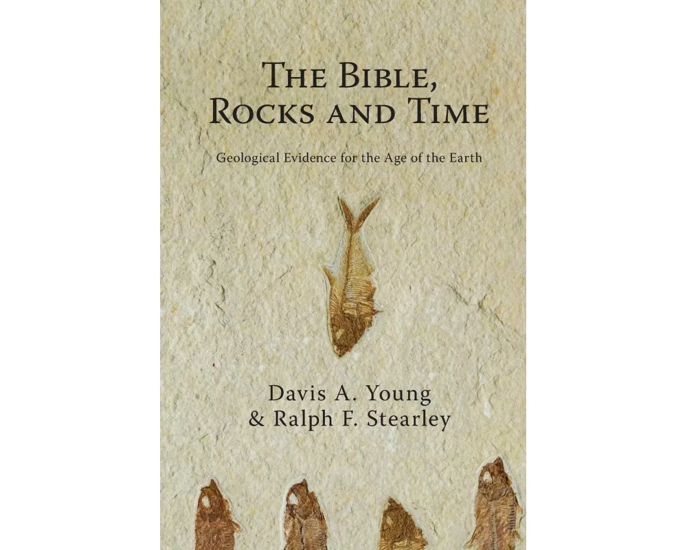 Bible Rocks and Time The
