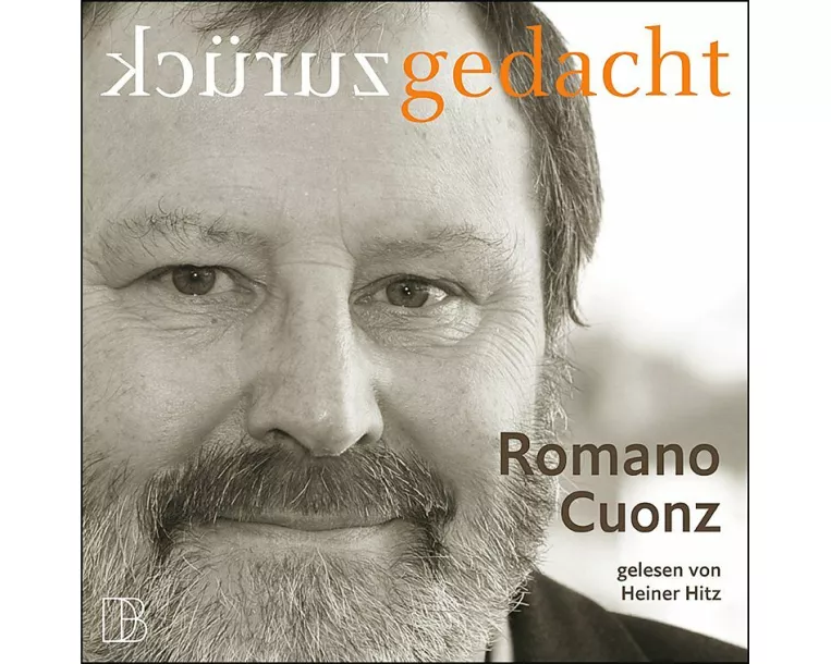 Romano Cuonz - Zurückgedacht