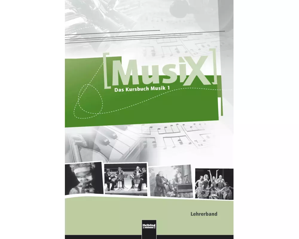 MusiX 1. Lehrerband. Ausgabe Deutschland