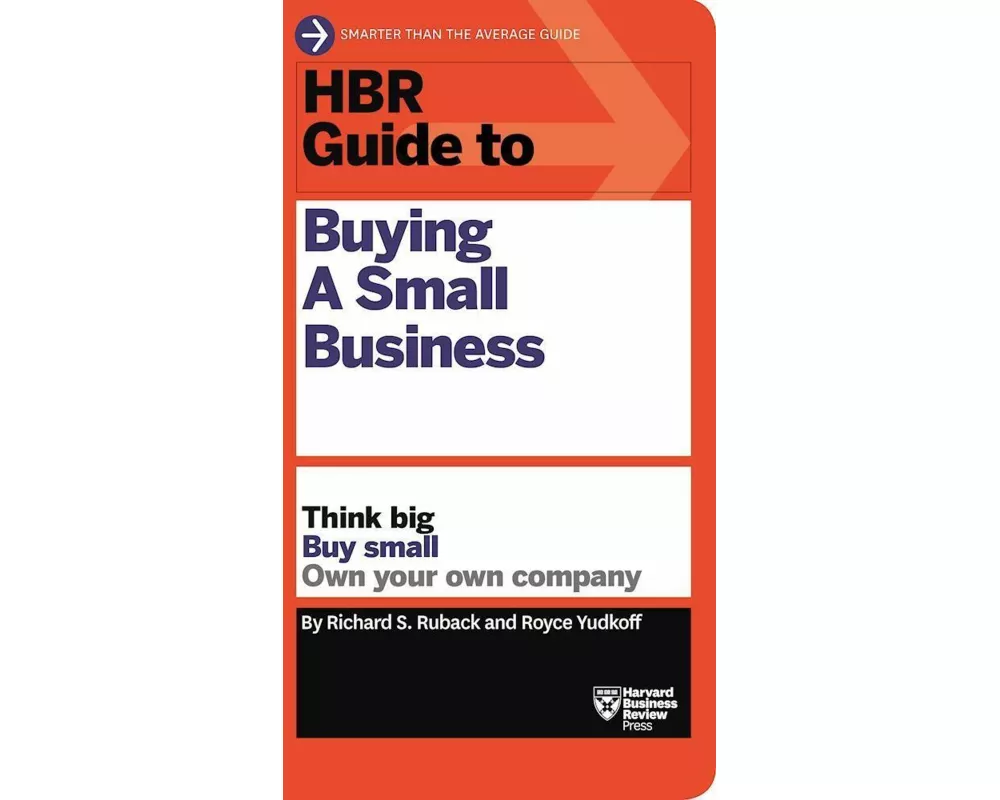 HBR Guide to Buying a Small Business