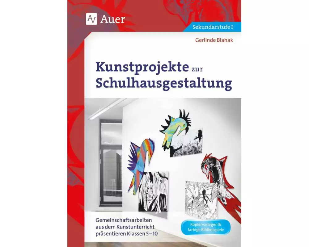 Kunstprojekte zur Schulhausgestaltung