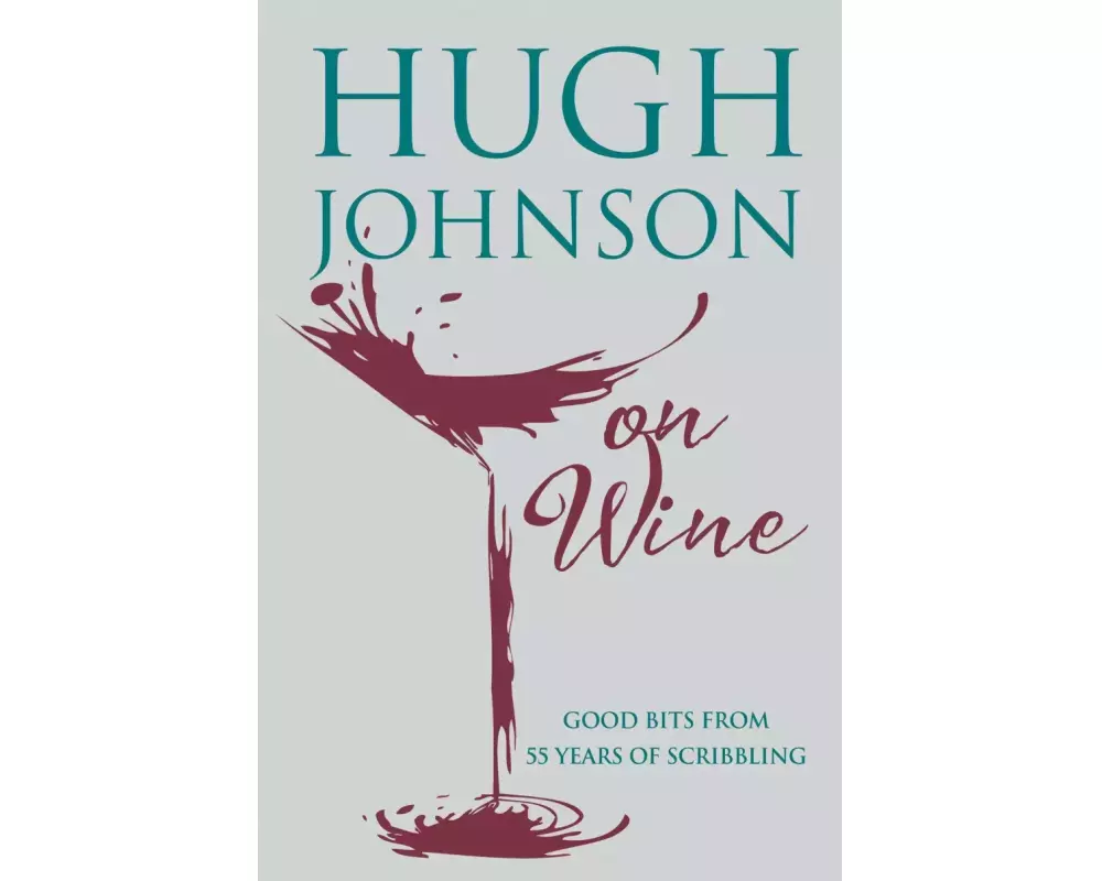 Hugh Johnson on Wine