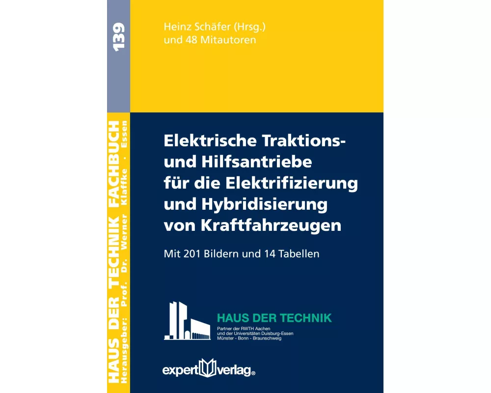 Elektrische Traktions- und Hilfsantriebe für die Elektrifizierung und Hybridisierung von Kraftfahrzeugen