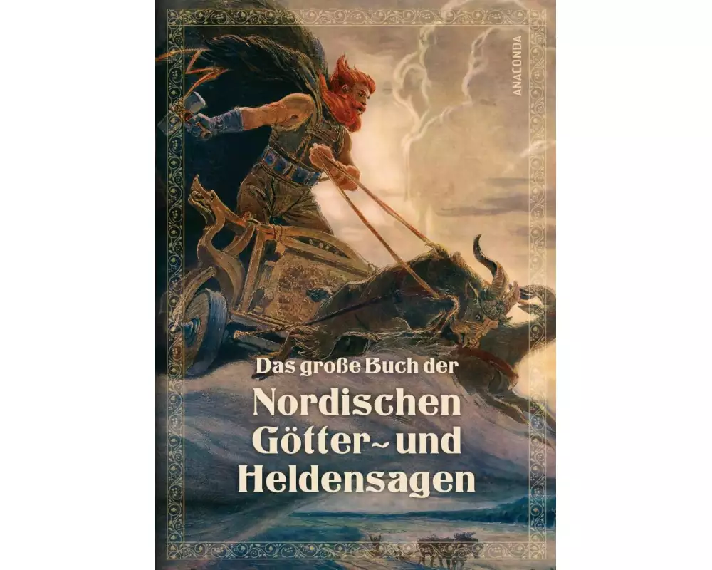 Das große Buch der nordischen Götter- und Heldensagen