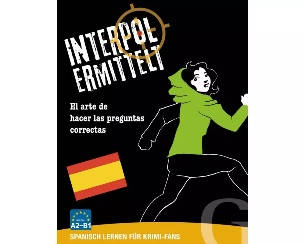 Interpol ermittelt - Spanisch lernen für Krimi-Fans