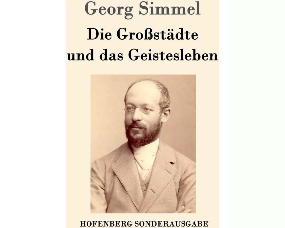Die Großstädte und das Geistesleben
