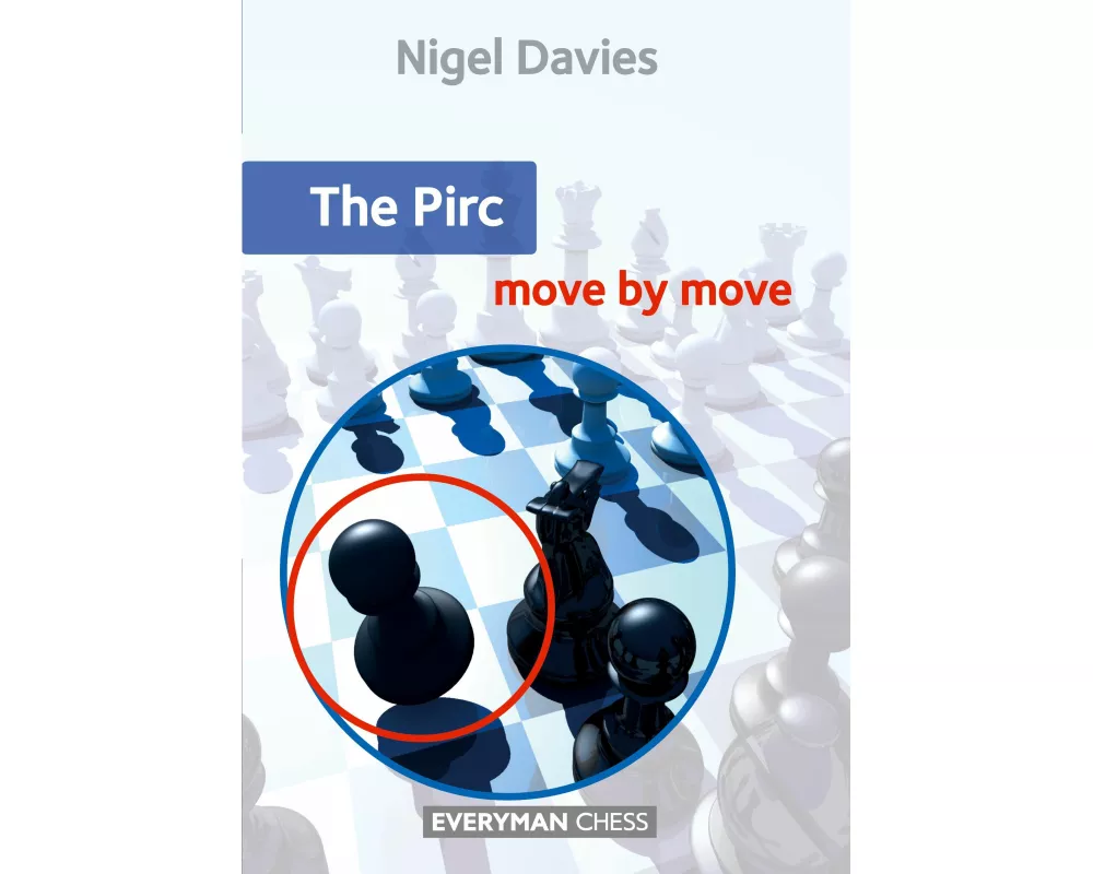 The Pirc: Move by Move