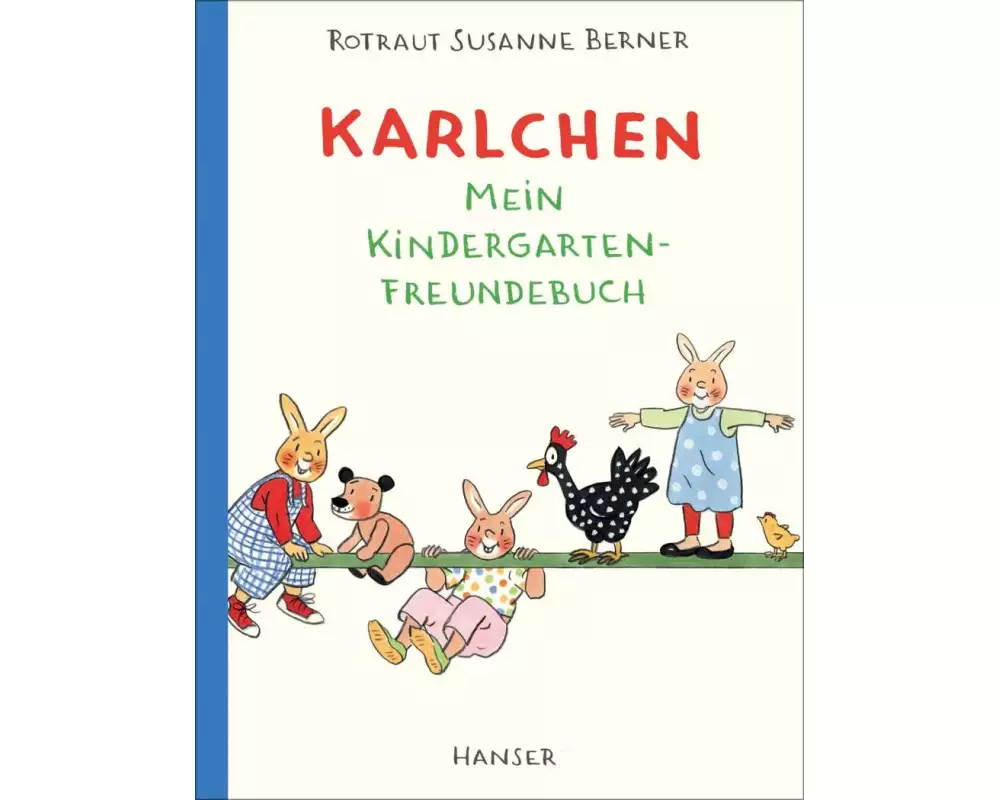 Karlchen - Mein Kindergarten-Freundebuch