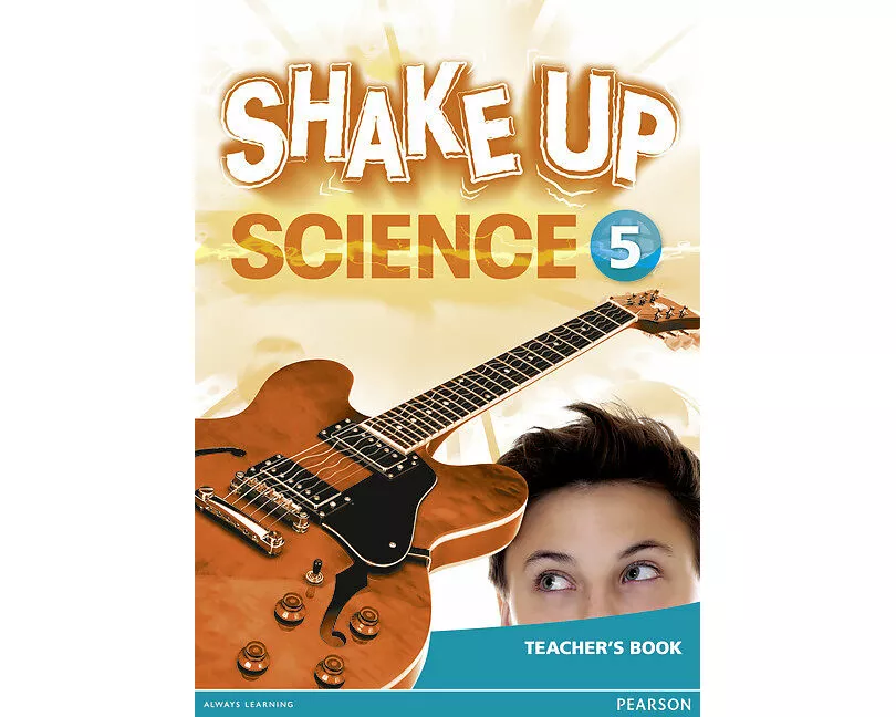 Shake Up Science 5 Teacher's Book