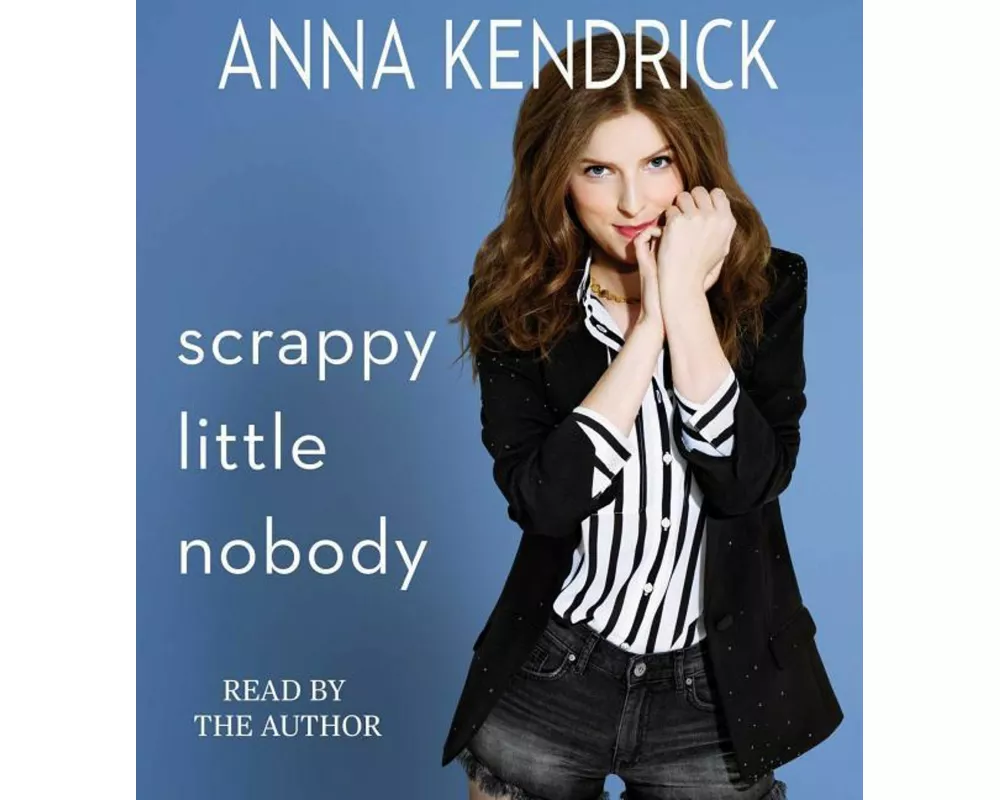 Scrappy Little Nobody