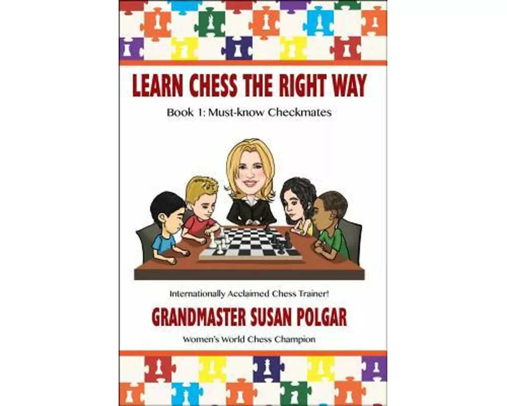 Learn Chess the Right Way