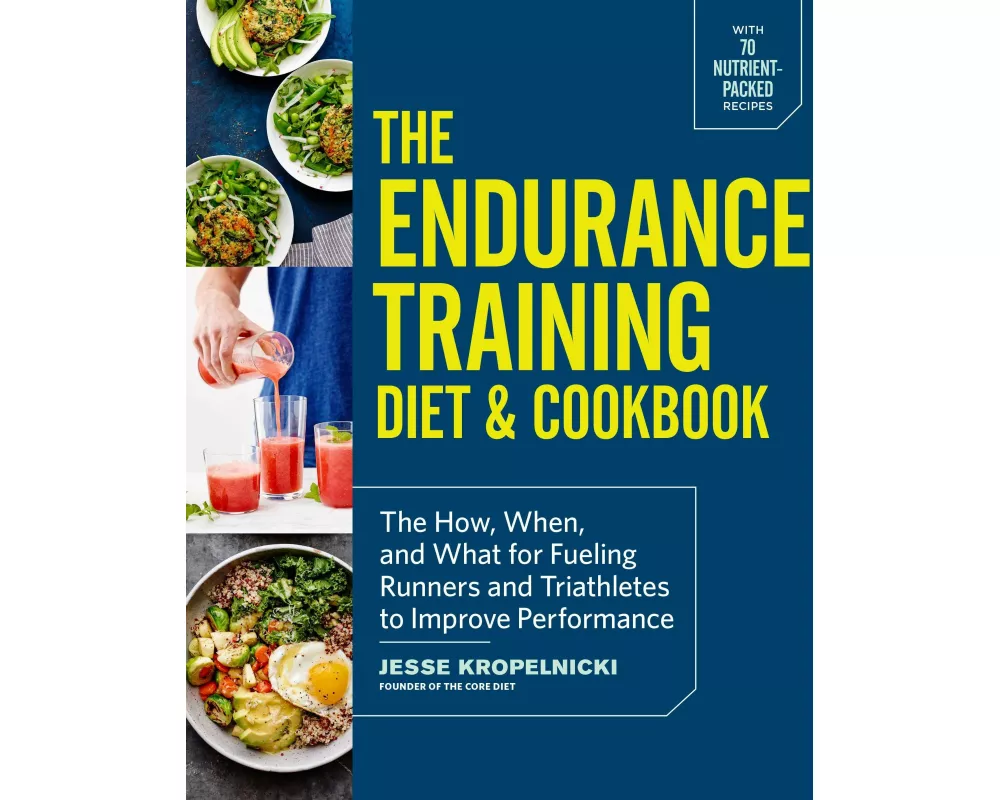 The Endurance Training Diet & Cookbook