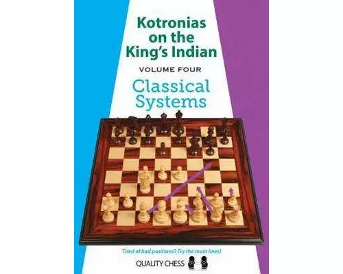 Kotronias on the King's Indian Volume IV