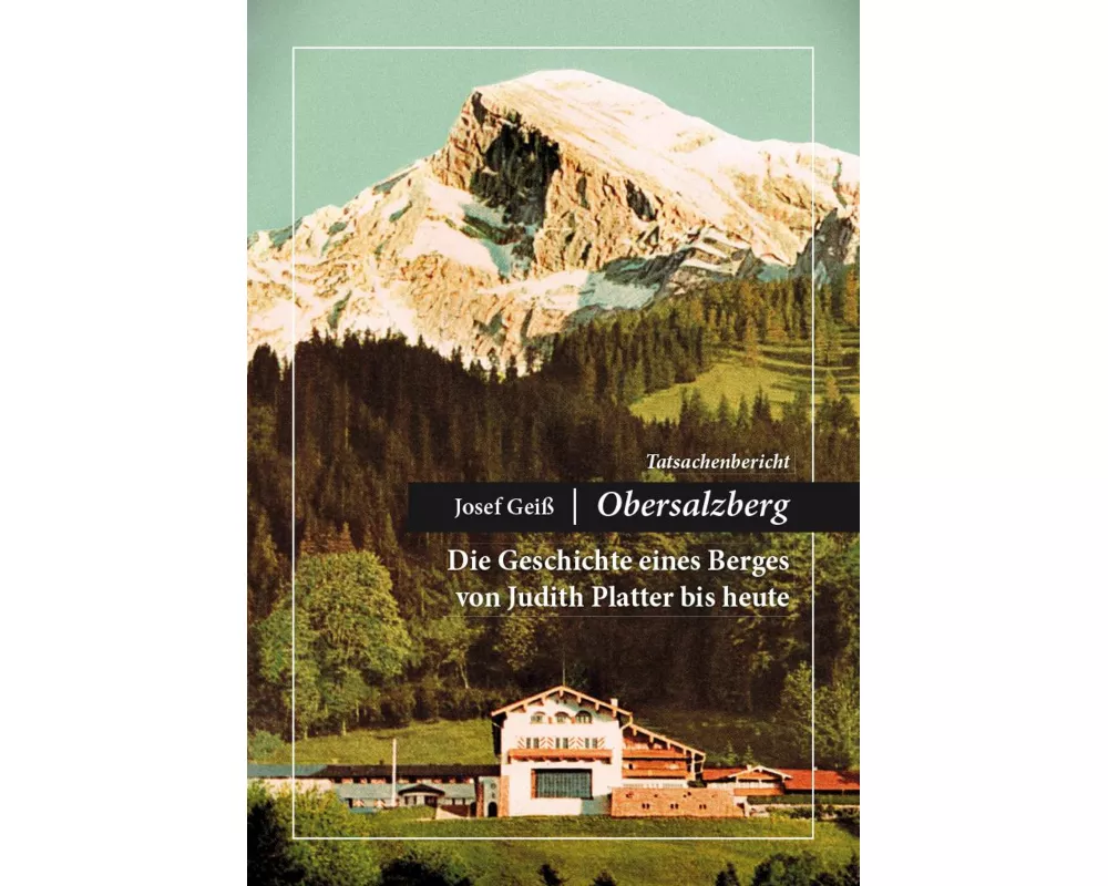 Josef Geiß - Obersalzberg