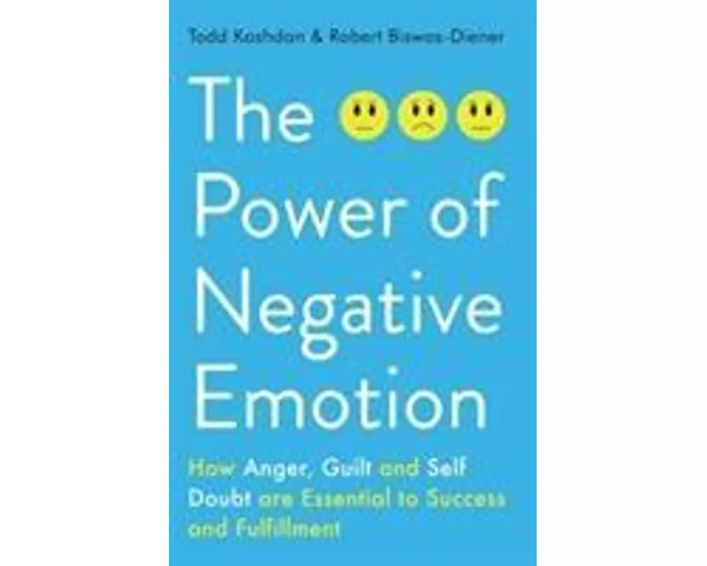 The Power of Negative Emotion