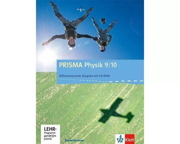 Prisma Physik. Ausgabe für Niedersachsen - Differenzierende Ausgabe. Schülerbuch mit Schüler-CD-ROM 9./10. Schuljahr