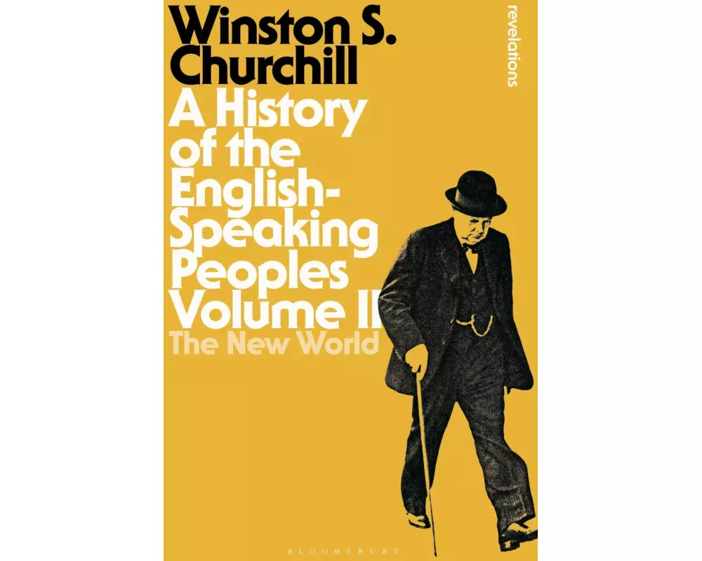 A History of the English-Speaking Peoples Volume II