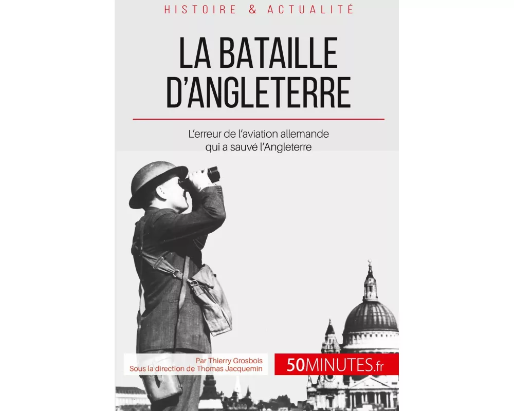 La bataille d'Angleterre