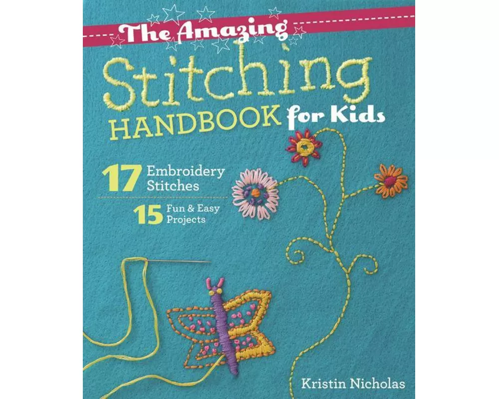 The Amazing Stitching Handbook for Kids
