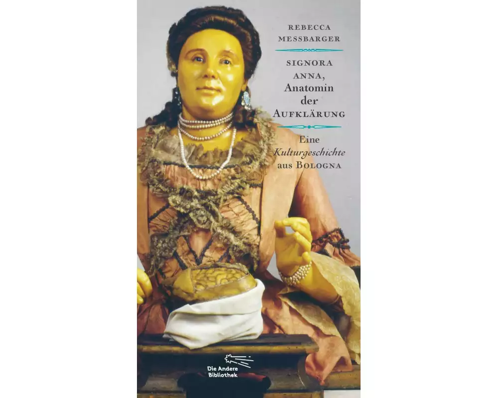 Signora Anna, Anatomin der Aufklärung
