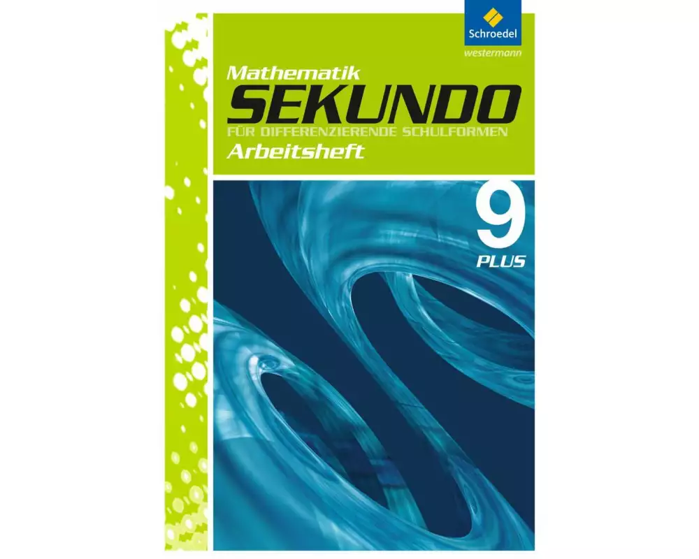 Sekundo: Mathematik für differenzierende Schulformen - Ausgabe 2009