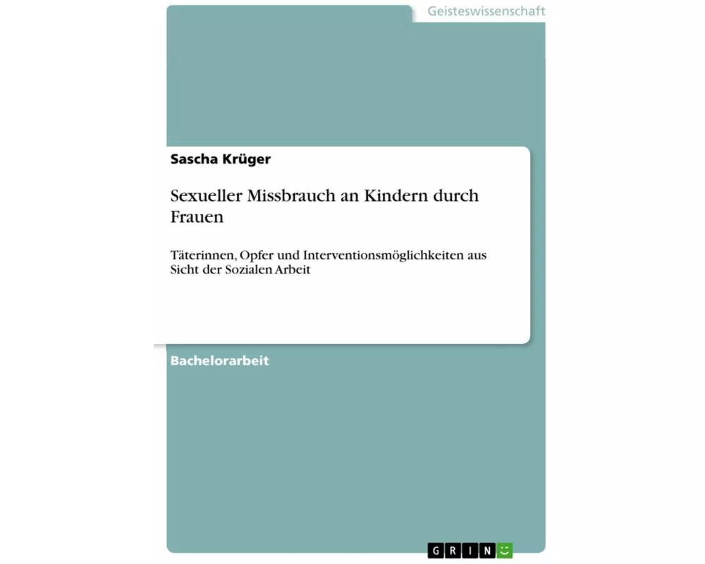 Sexueller Missbrauch an Kindern durch Frauen