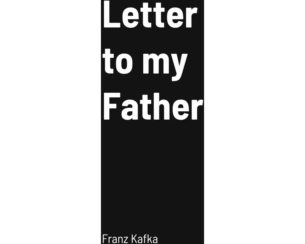 Letter to My Father