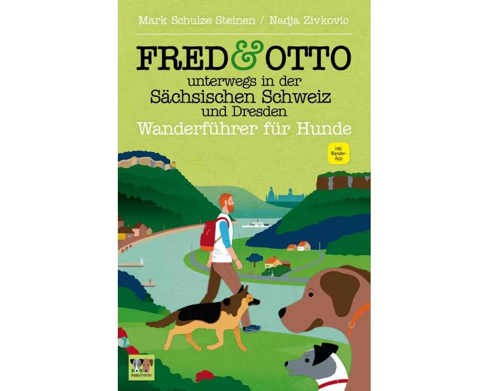 FRED & OTTO unterwegs in der Sächsischen Schweiz und Dresden