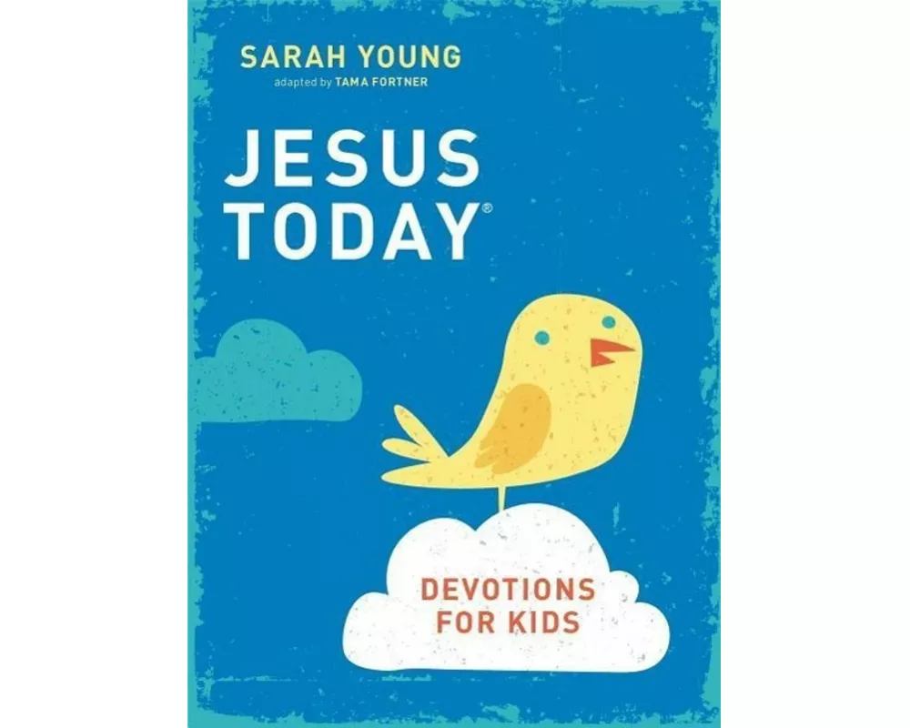 Jesus Today Devotions for Kids