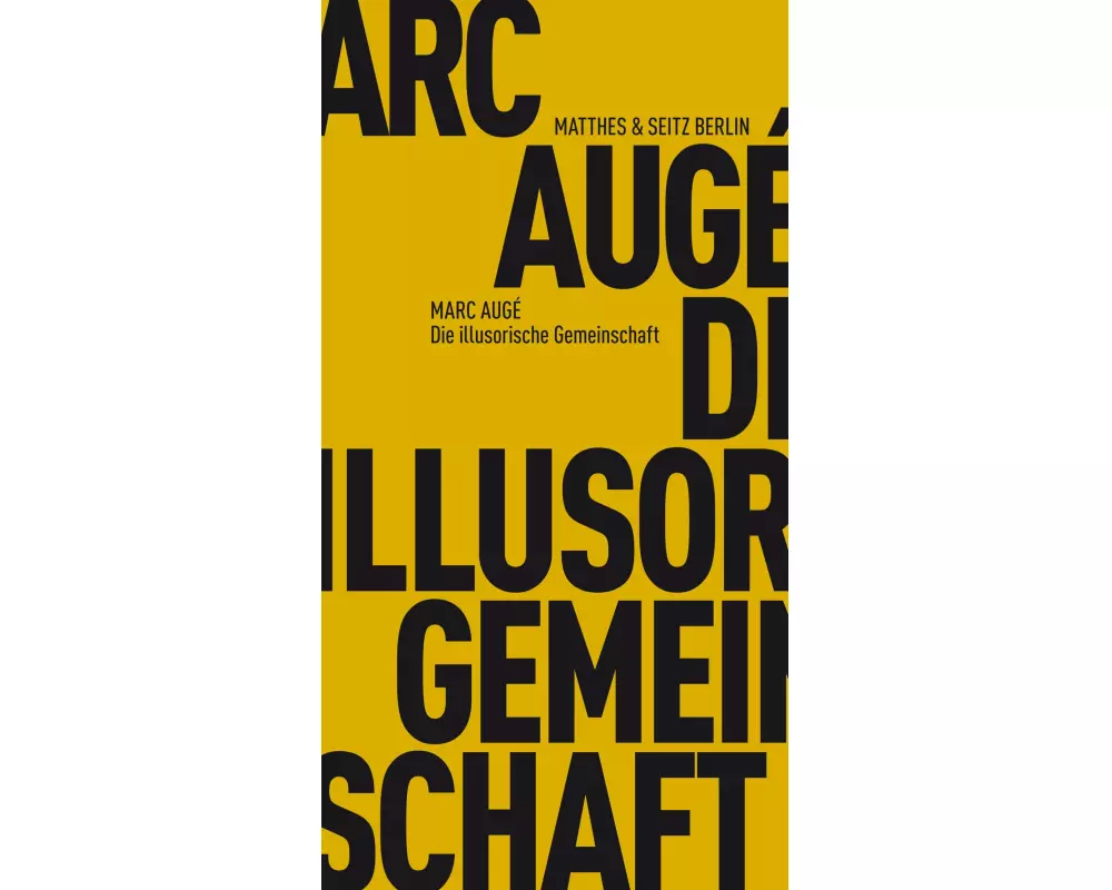 Die illusorische Gemeinschaft