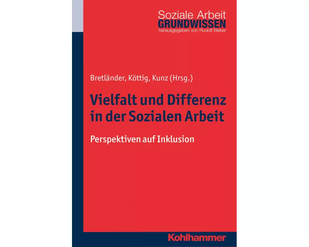 Vielfalt und Differenz in der Sozialen Arbeit