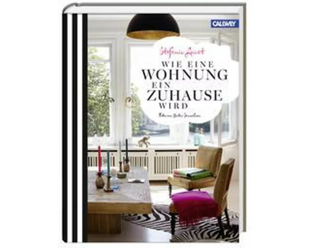 Wie eine Wohnung ein Zuhause wird