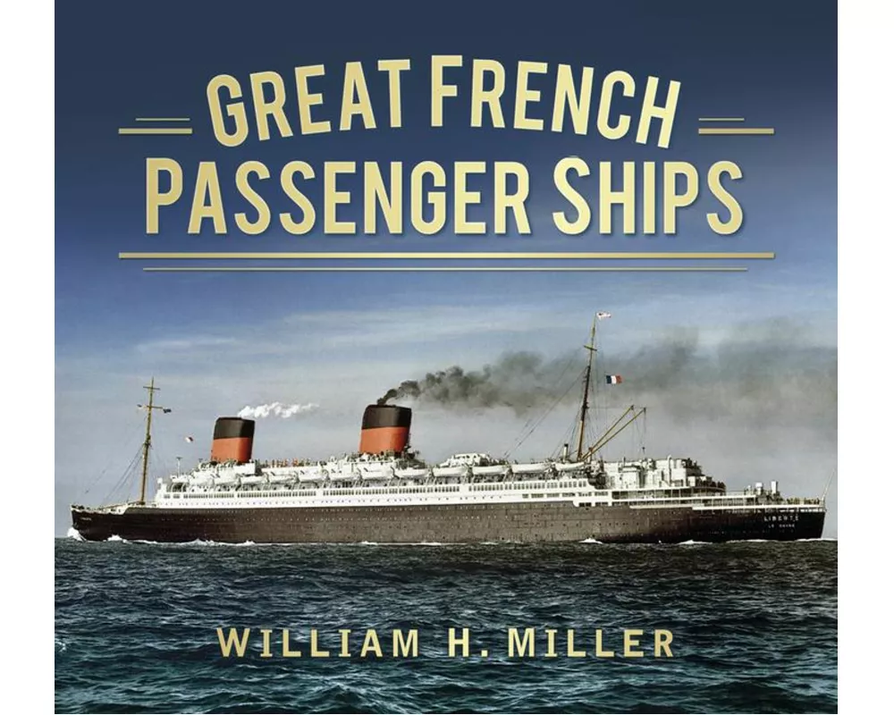 Great French Passenger Ships