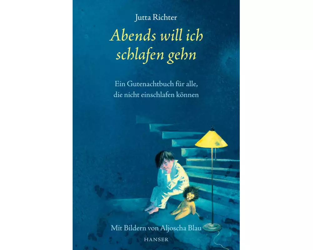 Abends will ich schlafen gehn