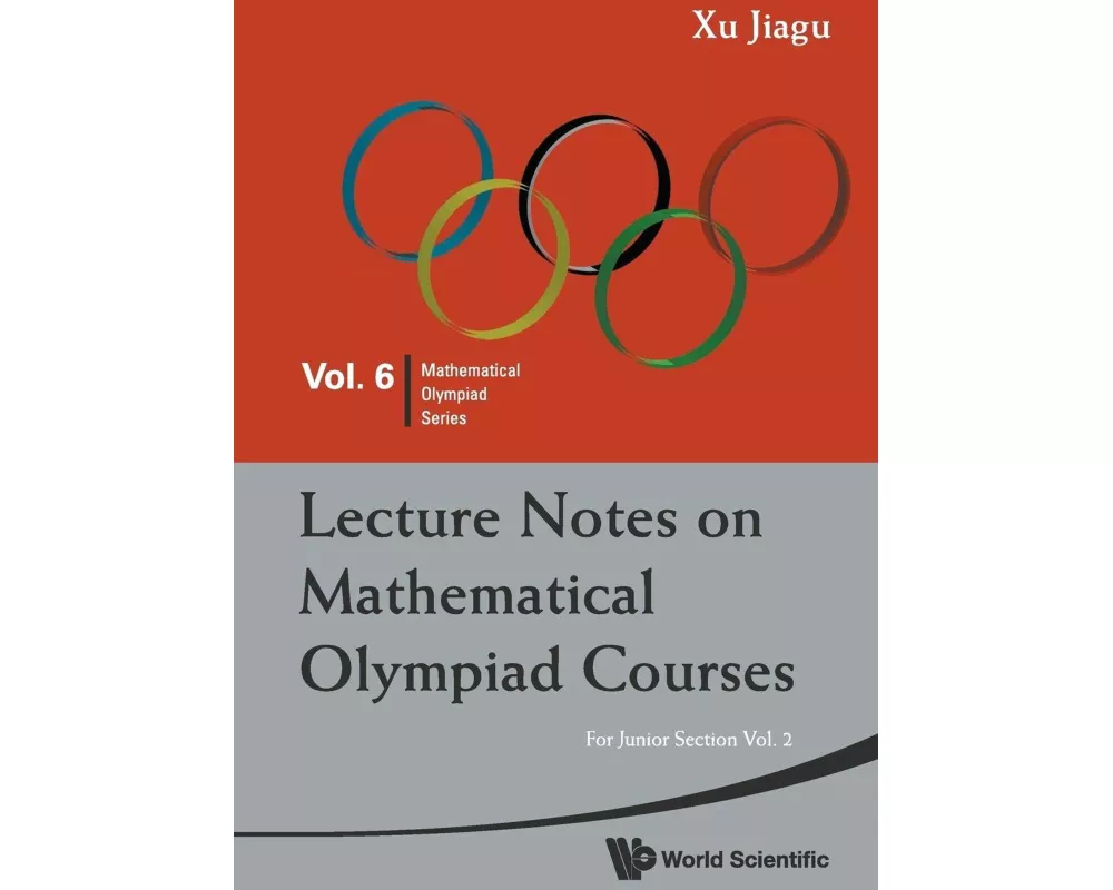 Lecture Notes On Mathematical Olympiad Courses: For Junior Section - Volume 2