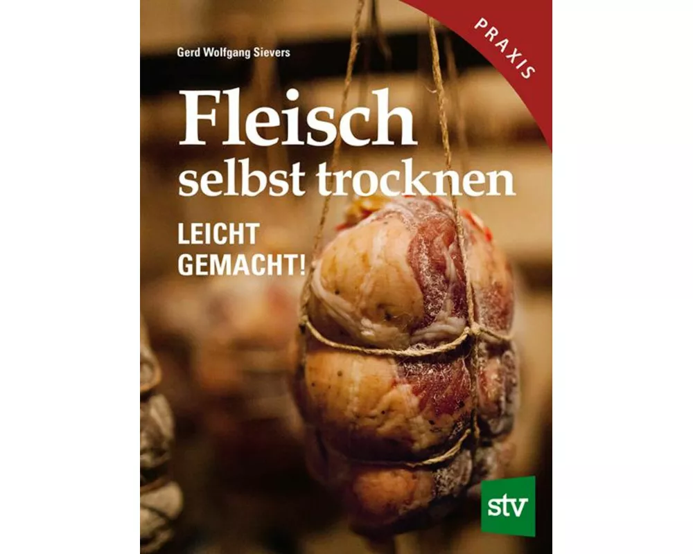 Fleisch selbst trocknen