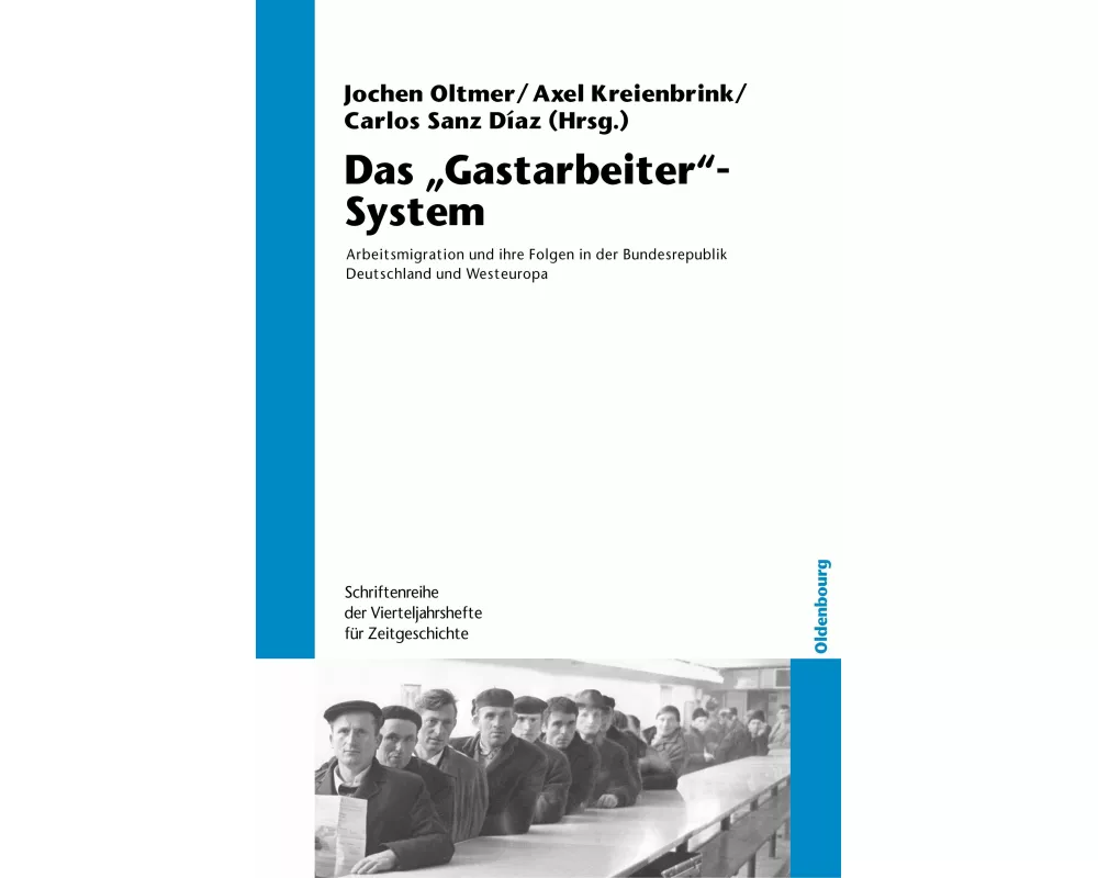Das "Gastarbeiter"-System